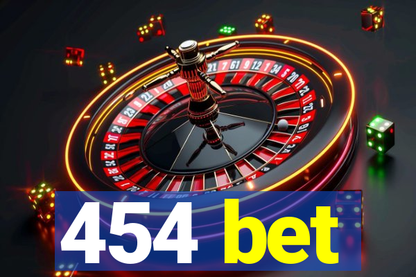 454 bet